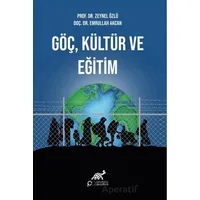 Göç, Kültür ve Eğitim - Kolektif - Paradigma Akademi Yayınları