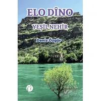 El Dino Yeşil Nehir - Deniz Özgür - Herdem Kitap