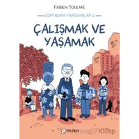 Dünyadan Yansımalar 2 - Çalışmak ve Yaşamak - Fabien Toulme - Desen Yayınları