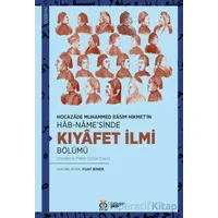 Hocazâde Muhammed Râsim Hikmet’in Hâb-nâme’sinde Kıyâfet İlmi Bölümü - Kollektif - DBY Yayınları