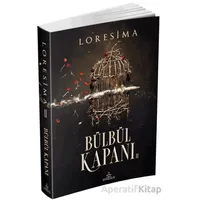 Bülbül Kapanı 2 - Loresima - Ephesus Yayınları
