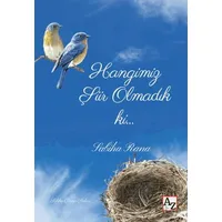 Hangimiz Şiir Olmadık ki… - Sabiha Rana - Az Kitap