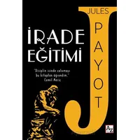 İrade Eğitimi - Jules Payot - Az Kitap