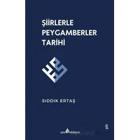 Şiirlerle Peygamberler Tarihi - Sıddık Ertaş - Çıra Yayınları