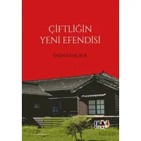 Çiftliğin Yeni Efendisi - Yasin Gençkol - Tilki Kitap