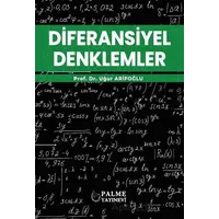 Diferansiyel Denklemler - Uğur Arifoğlu - Palme Yayıncılık