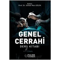 Genel Cerrahi Ders Kitabı - Osman Nuri Dilek - Palme Yayıncılık