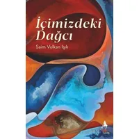 İçimizdeki Dağcı - Saim Volkan Işık - A7 Kitap