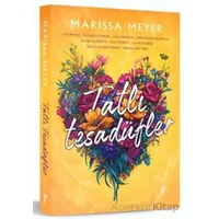 Tatlı Tesadüfler - Marissa Meyer - Artemis Yayınları