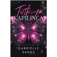 Tutkuya Kapılınca - Gabrielle Sands - Artemis Yayınları