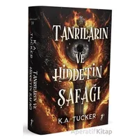 Tanrıların ve Hiddetin Şafağı - K. A. Tucker - Artemis Yayınları