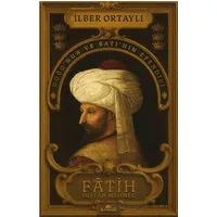 Fâtih Sultan Mehmed - İlber Ortaylı - Kronik Kitap