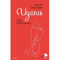 Uyanış - Seda Ülgen - Eksik Parça Yayınları