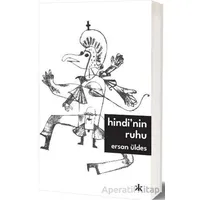 Hindi’nin Ruhu - Ersan Üldes - Kafka Kitap