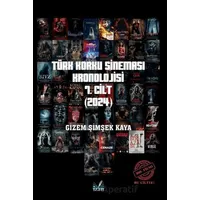 Türk Korku Sinema Kronolojisi 7. Cilt - Gizem Şimşek Kaya - İzan Yayıncılık