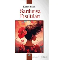 Sardunya Fısıltıları - Kıymet Şahin - İzan Yayıncılık