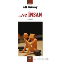 …Ve İnsan - Ali Günay - İzan Yayıncılık