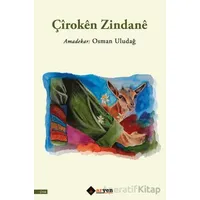 Çiroken Zindane - Osman Uludağ - Aryen Yayınları