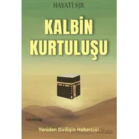 Kalbin Kurtuluşu - Hayati Sır - Hayykitap