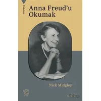 Anna Freud’u Okumak - Nick Midgley - Minotor Kitap