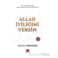 Allah İyiliğini Versin - Sevda Türküsev - Parana Yayınları