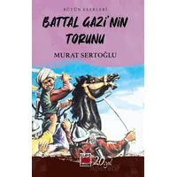Battal Gazi’nin Torunu - Murat Sertoğlu - Elips Kitap