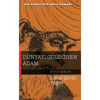 Dünyayı Güldüren Adam - Ragıp Şevki Yeşim - Elips Kitap