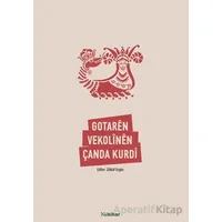 Gotarên Vekolînên Çanda Kurdî - Zülküf Ergün - Nubihar Yayınları
