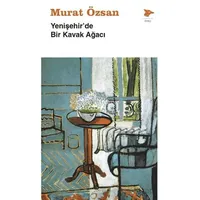 Yenişehir’de Bir Kavak Ağacı - Murat Özsan - Alakarga Sanat Yayınları