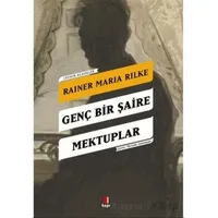 Genç Bir Şaire Mektuplar - Rainer Maria Rilke - Kapı Yayınları