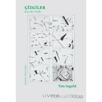 Çizgiler: Kısa Bir Tarih - Tim Ingold - Livera Yayınevi
