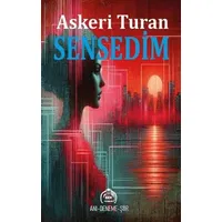 Sensedim - Askeri Turan - Kekeme Yayınları