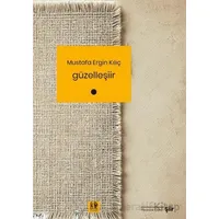 Güzelleşiir - Mustafa Ergin Kılıç - Pikaresk Yayınevi
