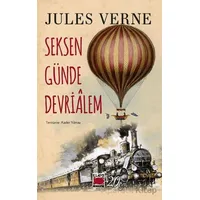 Seksen Günde Devriâlem - Jules Verne - Elips Kitap