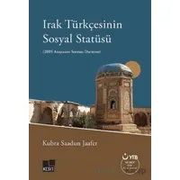 Irak Türkçesinin Sosyal Statüsü (2005 Anayasası Sonrası Durumu)