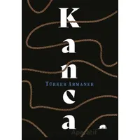 Kanca - Türker Armaner - Kolektif Kitap
