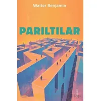 Parıltılar - Walter Benjamin - Dedalus Kitap