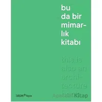 Bu da Bir Mimarlık Kitabı - Burak Pelenk - YEM Yayın