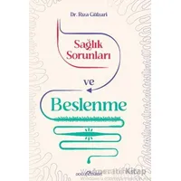 Sağlık Sorunları ve Beslenme - Rıza Gülzari - Doğu Kitabevi