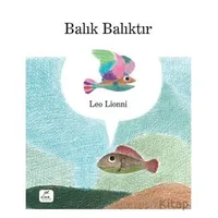 Balık Balıktır - Leo Lionni - Elma Çocuk