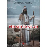 Pir Sultanlar - Ali Adil Atalay Vaktidolu - Can Yayınları (Ali Adil Atalay)