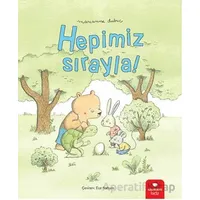 Hepimiz Sırayla - Marianne Dubuc - Redhouse Kidz Yayınları