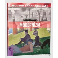 Modern Sanat Akımları: Modernizm - Charles Harrison - HayalPerest Kitap