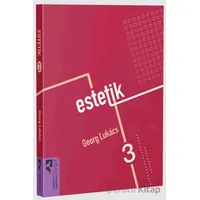 Estetik 3 - Georg Lukacs - HayalPerest Kitap