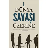 1. Dünya Savaşı Üzerine - Henrı Bergson - Pinhan Yayıncılık