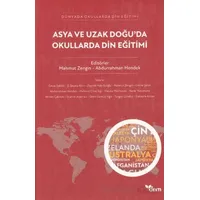 Asya ve Uzak Doğu’da Okullarda Din Eğitimi - Abdurrahman Hendek - Dem Yayınları