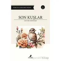 Son Kuşlar - Sait Faik Abasıyanık - Anonim Yayıncılık
