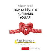 Harika İlişkiler Kurmanın Yolları - Rick Hanson - Omega