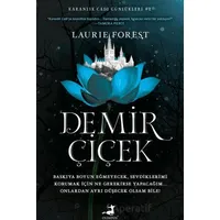 Demir Çiçek - Laurie Forest - Olimpos Yayınları