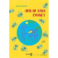 Arılar Sana Emanet - Petra Postert - Uyurgezer Kitap